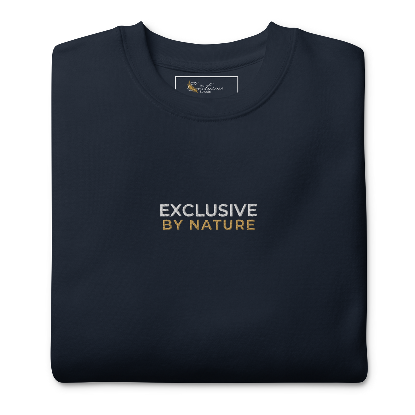 Exclusive by Nature Sweatshirt (Embroidered)