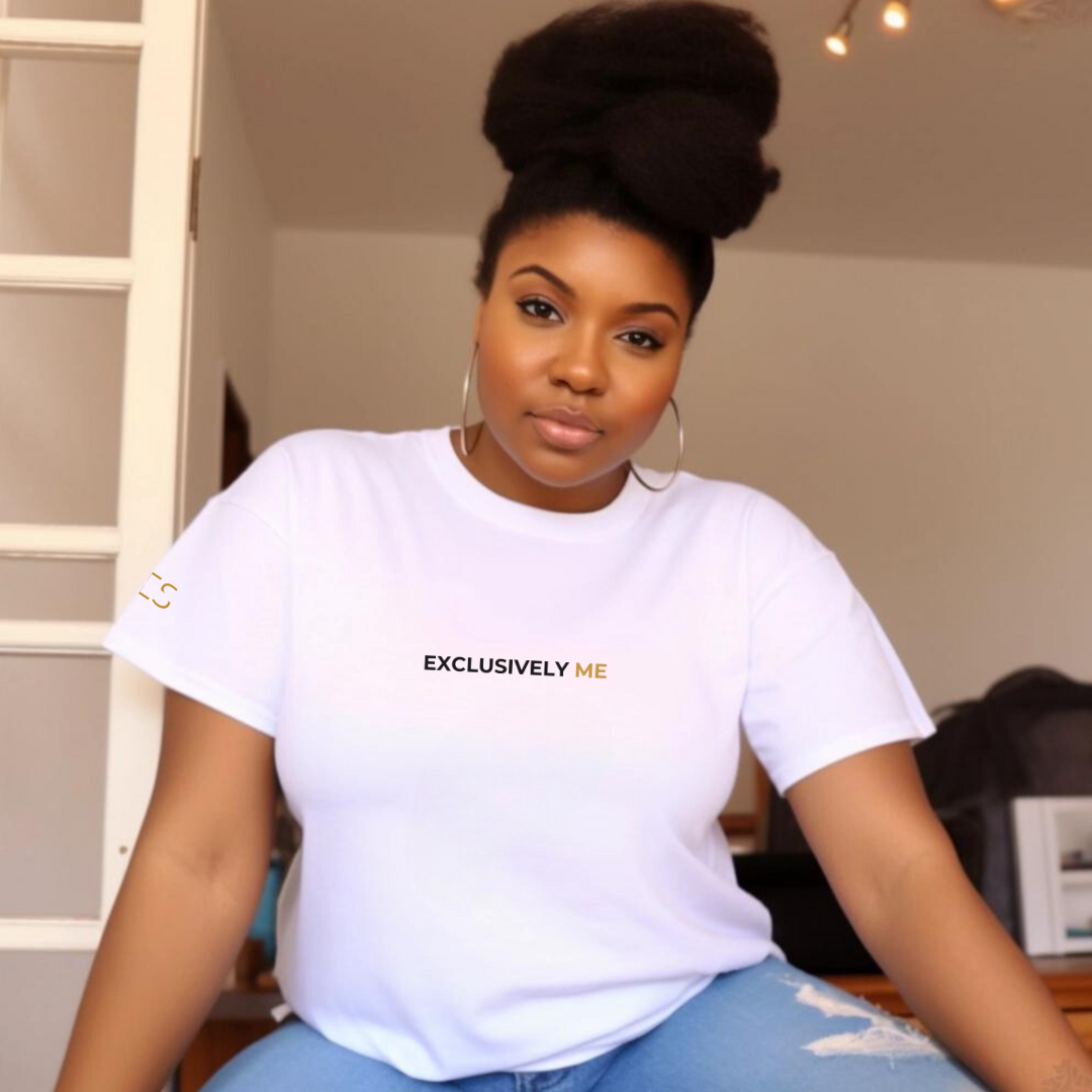 Exclusively Me T-Shirt (Embroidered)